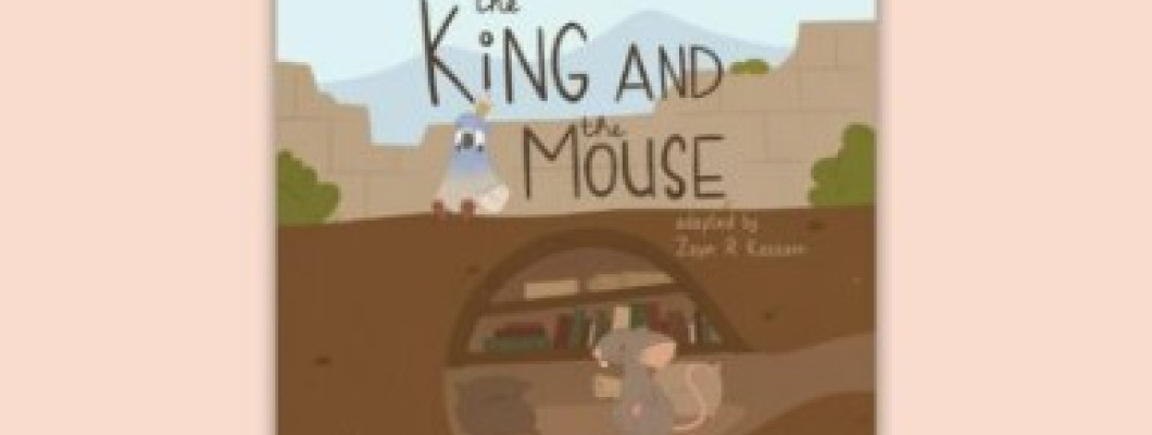 Children’s Series - The King and the Mouse