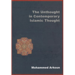 The Unthought in Contemporary Islamic Thought