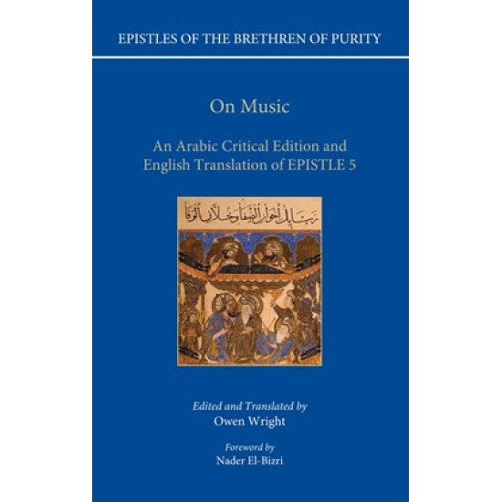 On Music: An Arabic critical edition and English translation of Epistle 5